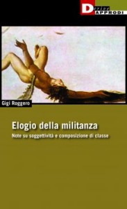 Elogio della militanza